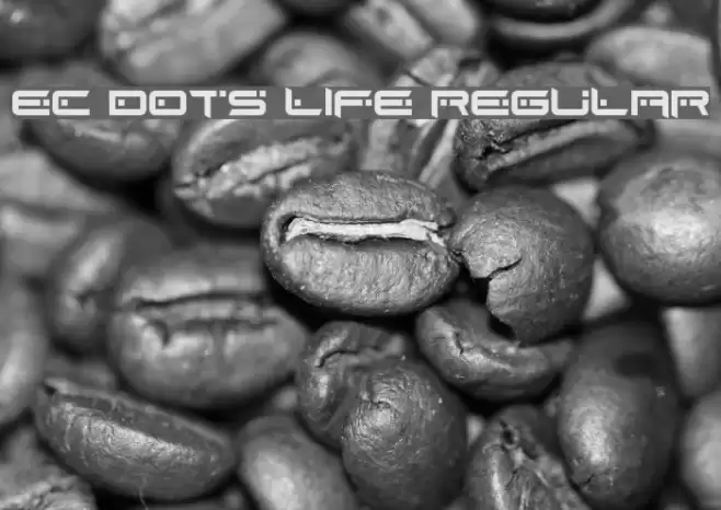 EC Dots Life Regular Font examples