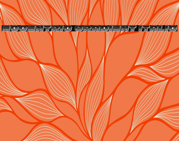Eccentric Gradient Italic Example 1