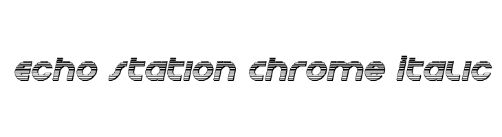 Echo Station Chrome Italic  Fuentes Gratis Descargar