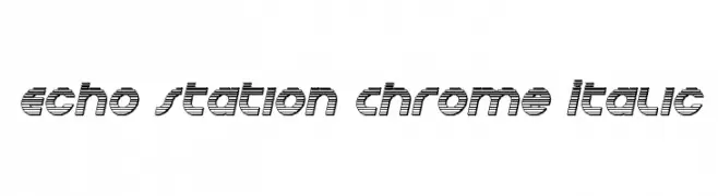 Echo Station Chrome Italic  Descarca Fonturi Gratis
