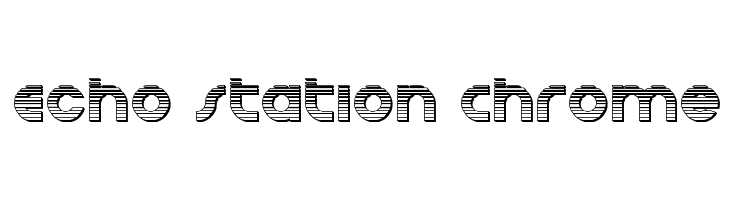 Echo Station Chrome  font caratteri gratis