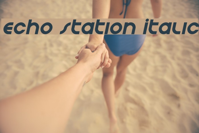 Echo Station Italic Font examples