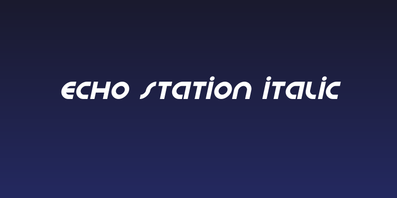 Echo Station Italic Social Header