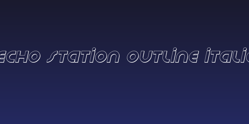 Echo Station Outline Italic Social Header