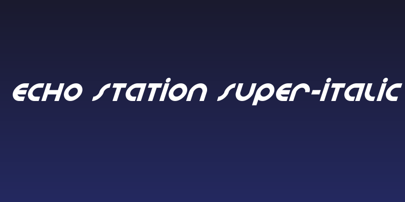 Echo Station Super-Italic Social Header