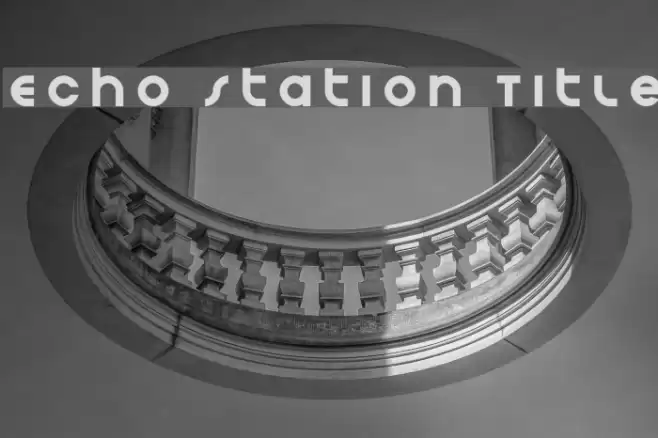 Echo Station Title Font examples