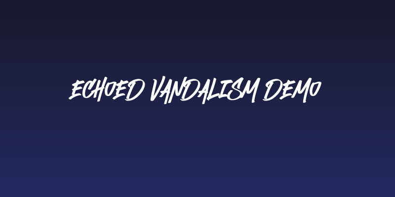 Echoed Vandalism DEMO Social Header