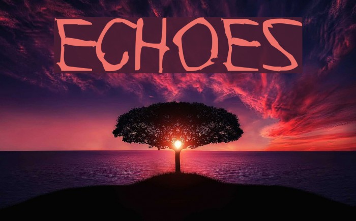 Echoes Font examples