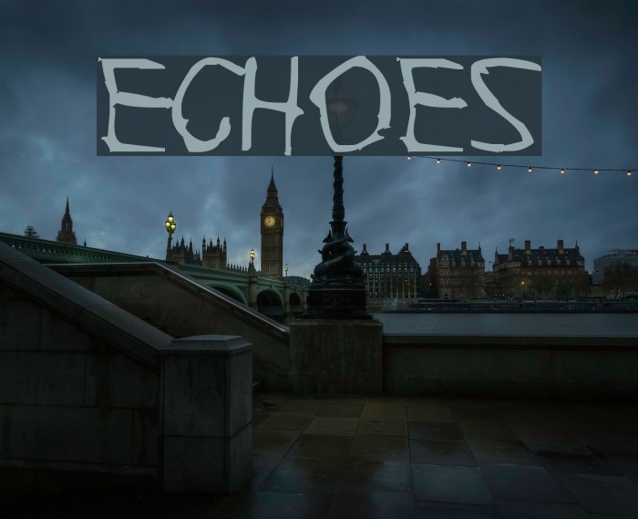 Echoes Font examples