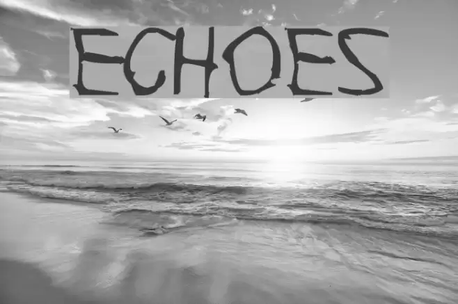 Echoes Font examples