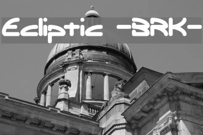 Ecliptic -BRK- Font examples
