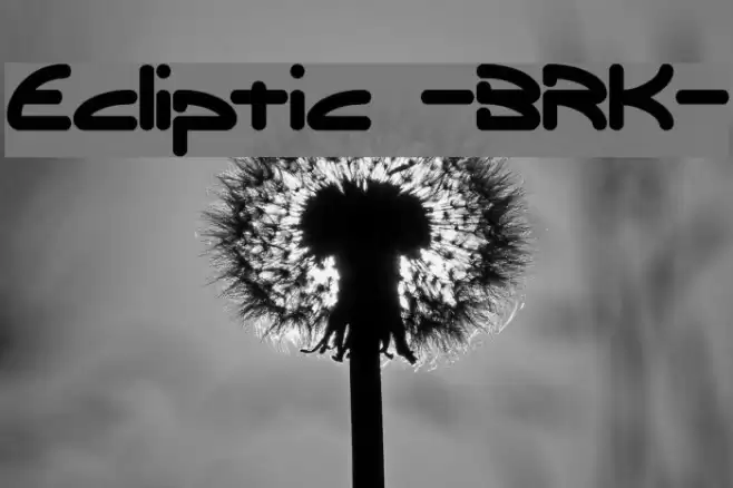 Ecliptic -BRK- Font examples