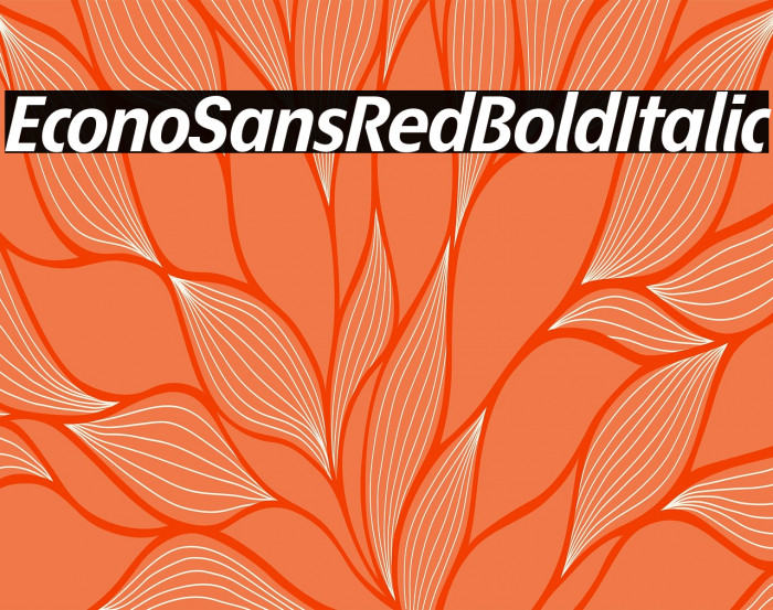 EconoSansRed-76BoldItalic Example 1
