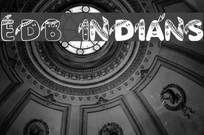 EDB Indians Font examples