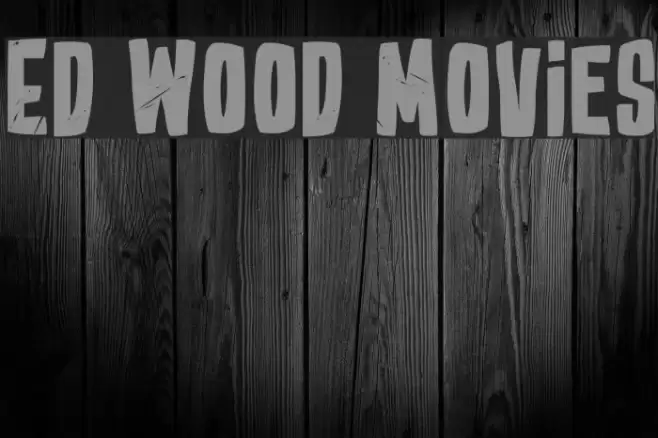 Ed Wood Movies Font examples