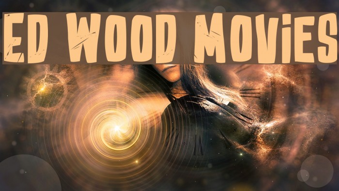 Ed Wood Movies Example 3