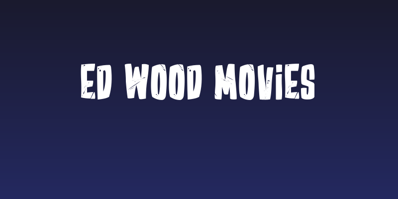 Ed Wood Movies Social Header