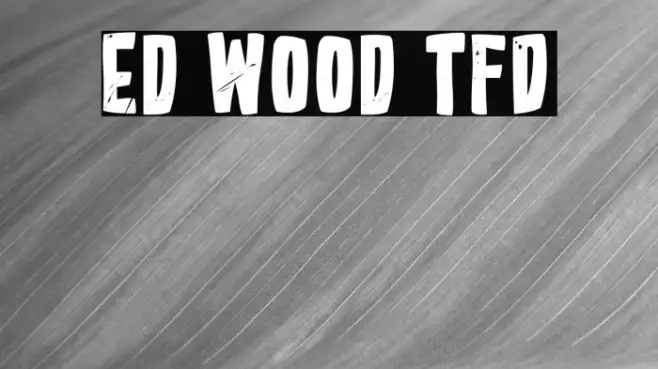 Ed Wood TFD Example 2