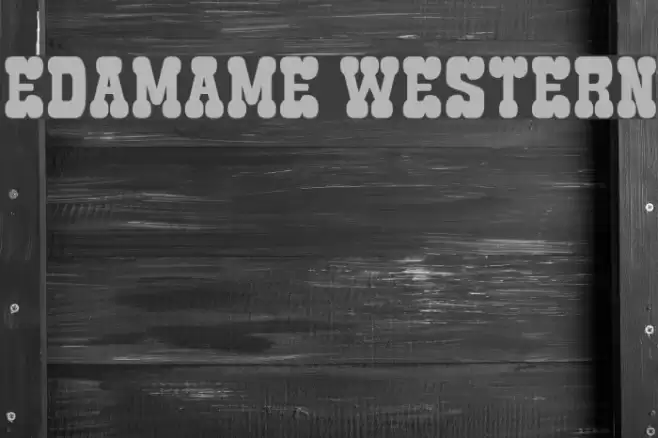 Edamame Western Font examples