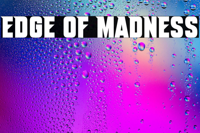 Edge Of Madness Example 3