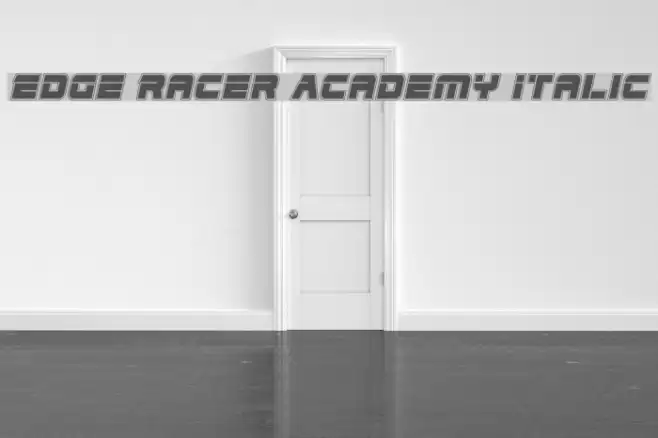 Edge Racer Academy Italic Font examples