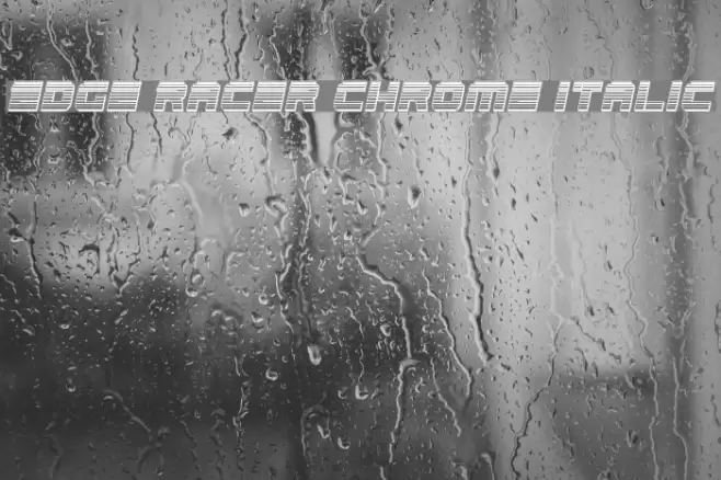 Edge Racer Chrome Italic Font examples