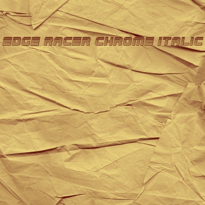 Edge Racer Chrome Italic Fonte examples