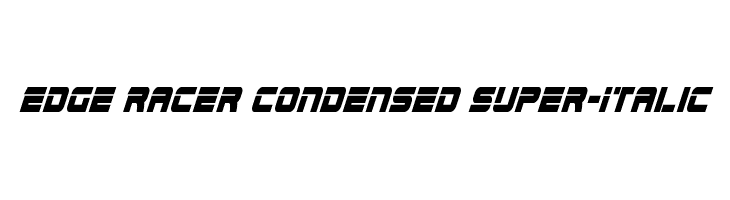 Edge Racer Condensed Super-Italic  Descarca Fonturi Gratis