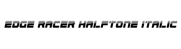Edge Racer Halftone Italic  नि: शुल्क फ़ॉन्ट्स डाउनलोड