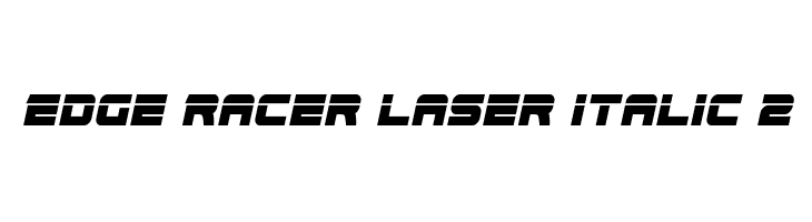 Edge Racer Laser Italic 2 フォント