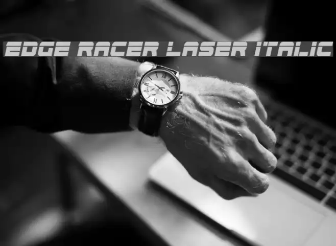 Edge Racer Laser Italic Example 2