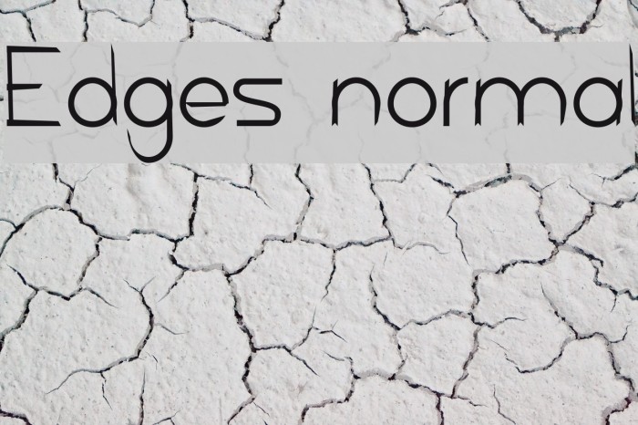 Edges normal Font examples