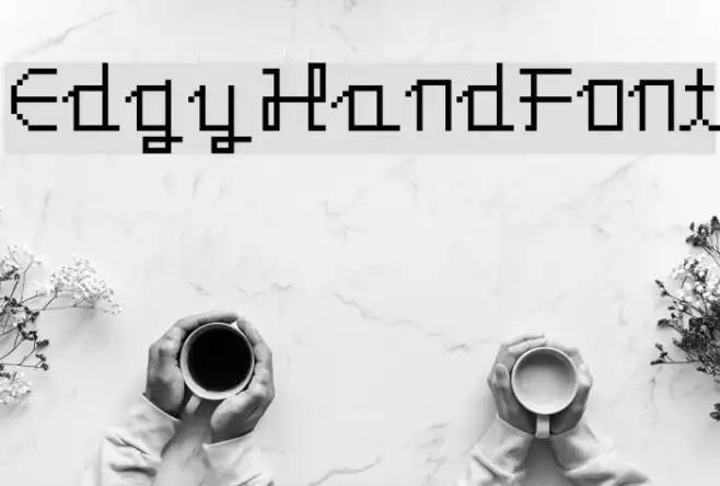 EdgyHandFont Example 1