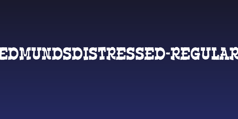 EdmundsDistressed-Regular Social Header