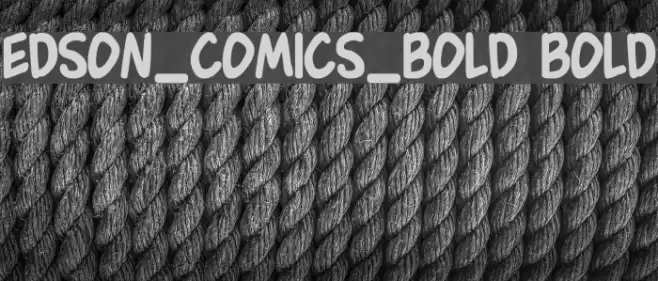 Edson_Comics_Bold Bold Font examples
