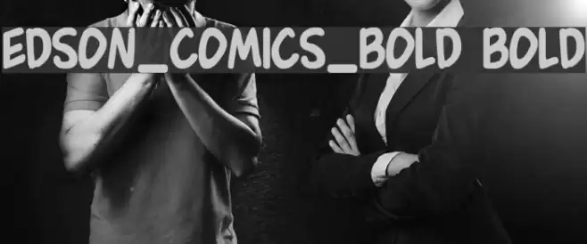 Edson_Comics_Bold Bold Font examples