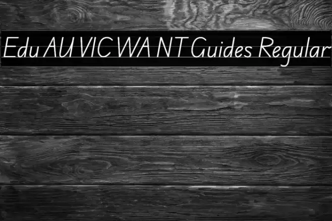 Edu AU VIC WA NT Guides Regular フォント examples