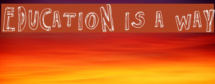 Education is a Way Font examples