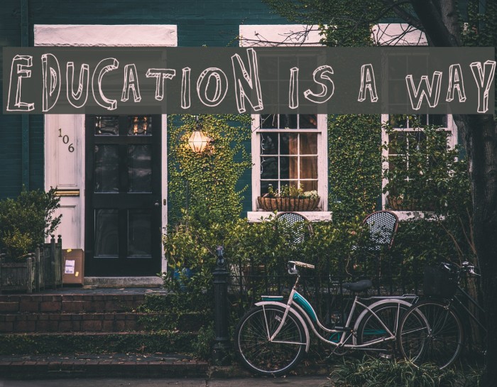 Education is a Way Font examples
