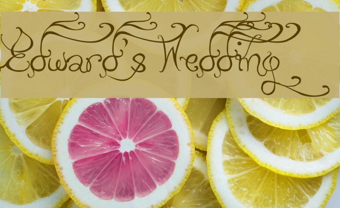 Edward's Wedding Font examples