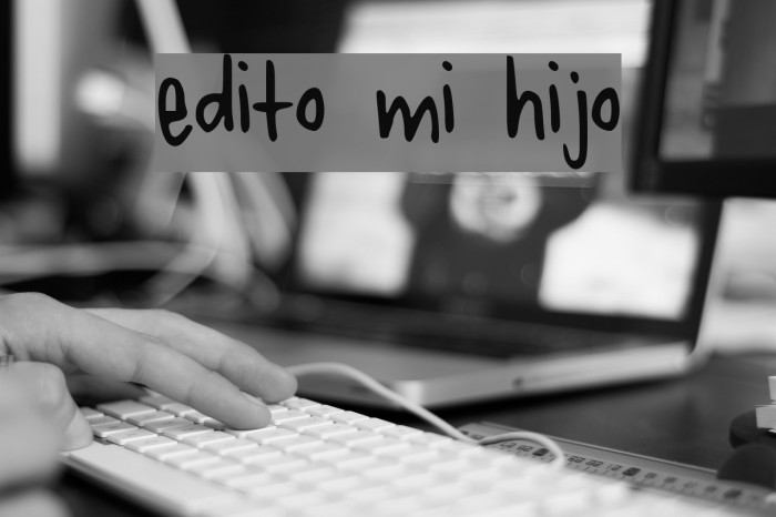 edito mi hijo Font examples