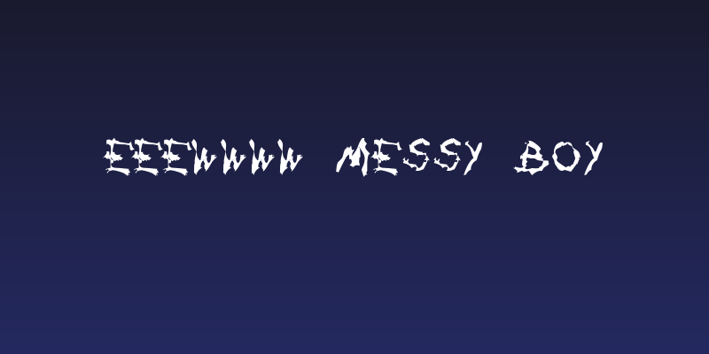 Eeewwww Messy Boy Social Header