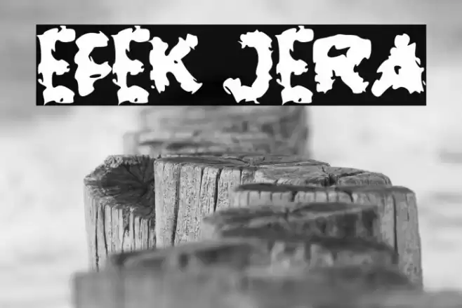 EFEK JERA Font examples