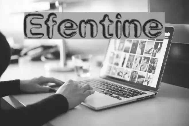 Efentine Font examples