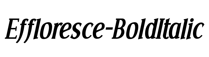 Effloresce-BoldItalic Font