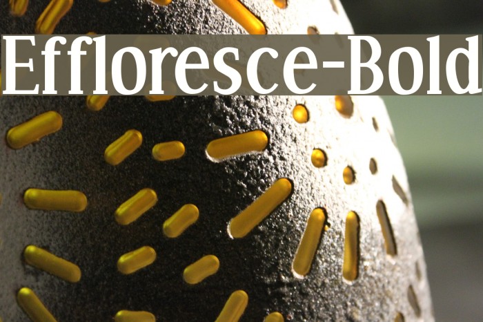 Effloresce-Bold Fonte examples