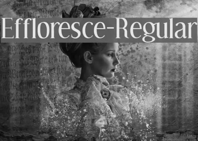 Effloresce-Regular Font examples