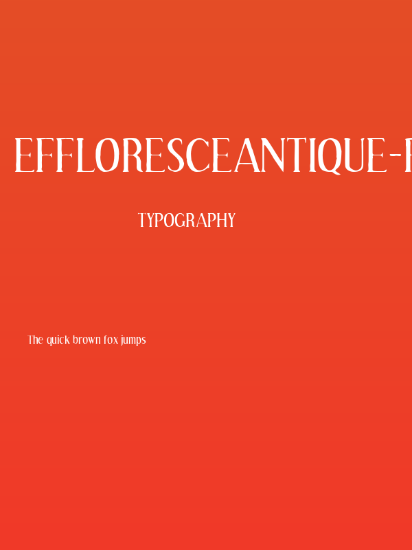 EffloresceAntique-Regular Poster