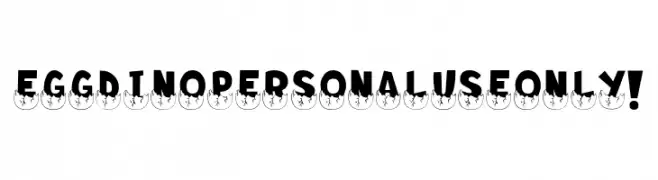 Egg Dino PERSONAL USE ONLY!  Fuentes Gratis Descargar
