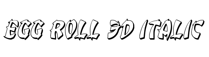 Egg Roll 3D Italic  नि: शुल्क फ़ॉन्ट्स डाउनलोड